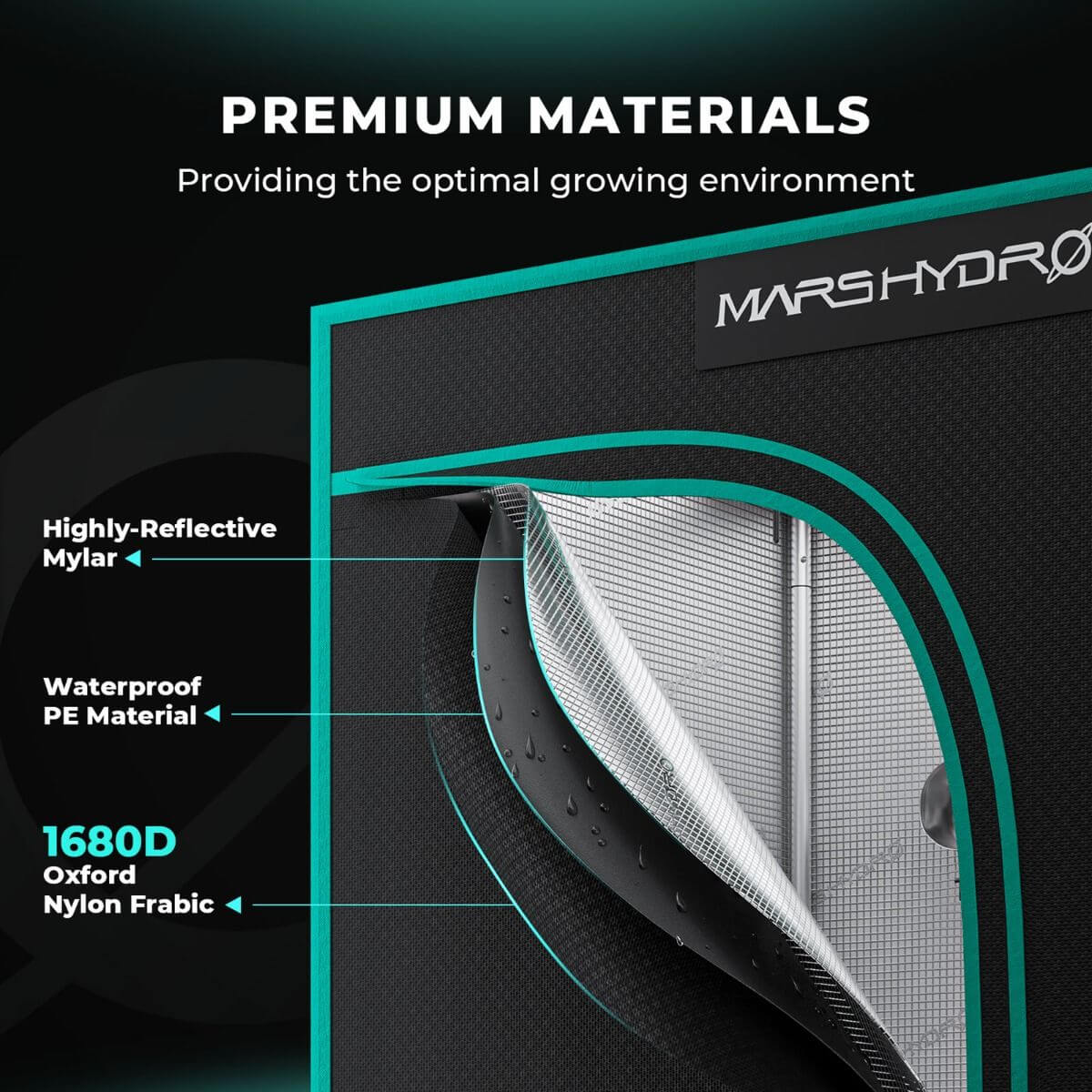 Mars Hydro grow tent features: highly-reflective mylar, waterproof PE, and 1680D Oxford nylon fabric for optimal growing.