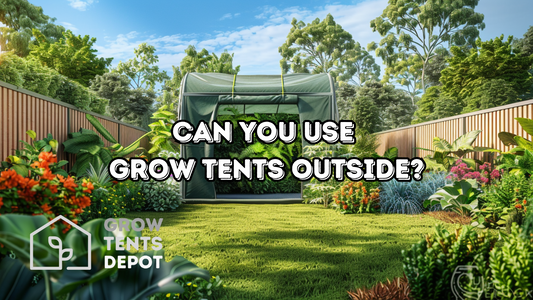 Can you use Grow Tents Outside?