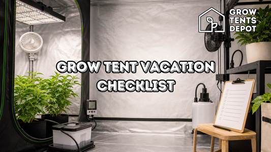 Grow tent vacation checklist with automated watering timer airflow and travel prep setup