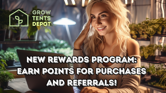 New Rewards Program: Earn Points for Purchases and Referrals! | Grow Tents Depot | We are pleased to introduce our new Customer Rewards Program. This initiative is a gesture of our appreciation for your ongoing support and the trust you place in us for yo