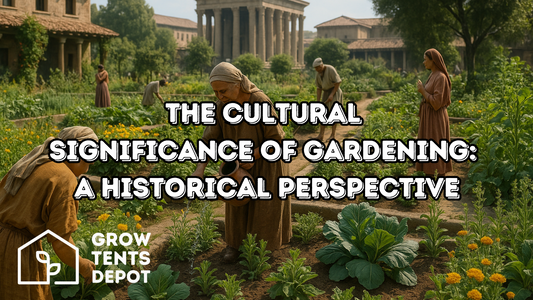 The Cultural Significance of Gardening: A Historical Perspective