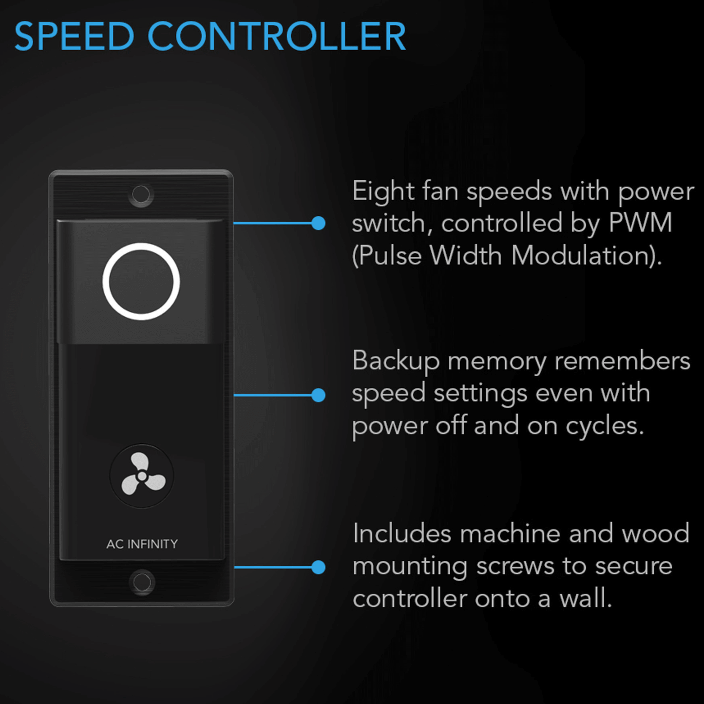 AC Infinity speed controller with 8 fan speeds, PWM control, backup memory, and mounting screws for wall installation