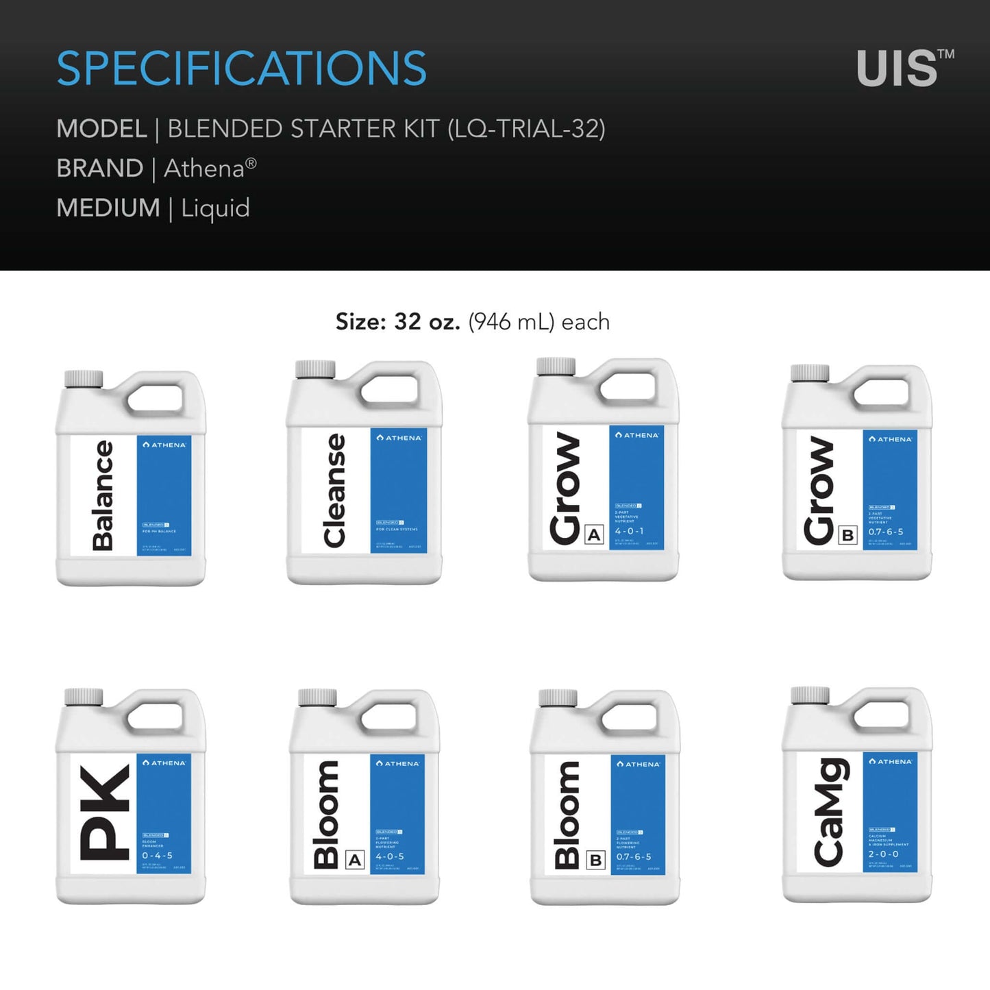 Athena Complete Blended Starter Kit, with Eight Individual 32 oz. Bottles: Grow A, Grow B, Bloom A, Bloom B, PK, CaMg, Cleanse, Balance